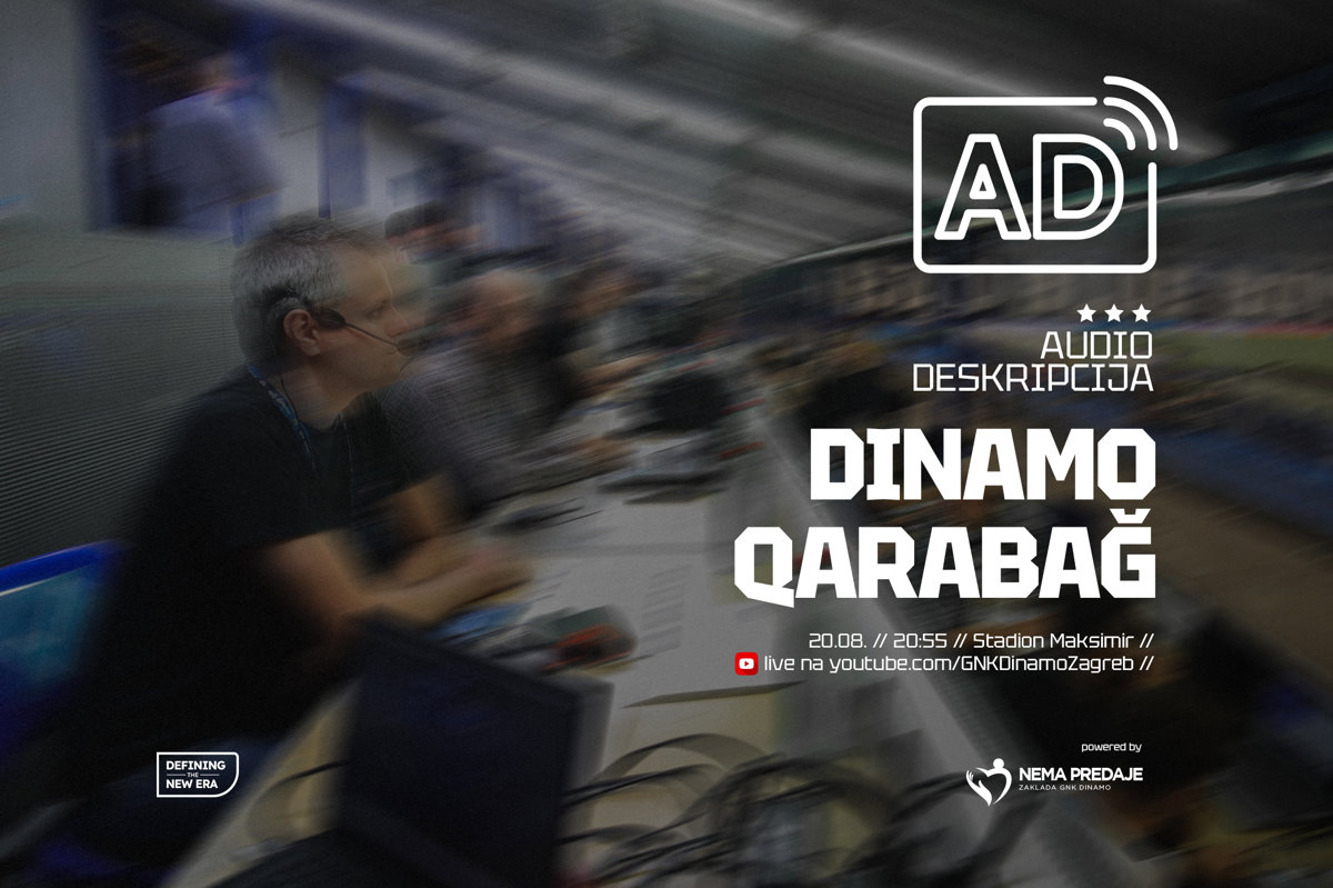 Dinamo - Qarabağ: Online audio deskripcija za slijepe i slabovidne osobe