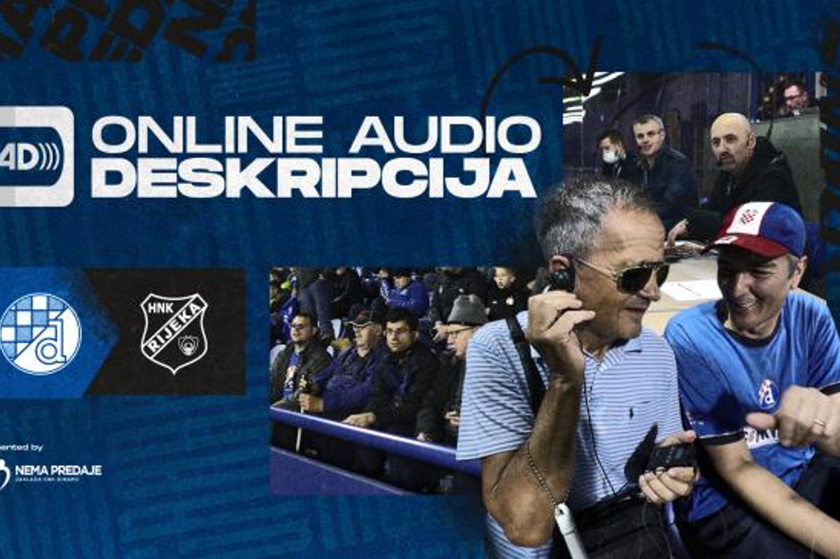 Dinamo - Rijeka: Online audio deskripcija za slijepe i slabovidne osobe